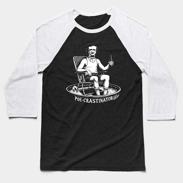 Edgar Allan Poe Funny Poe-crastinator Baseball T-Shirt by Poe & Co. Lit